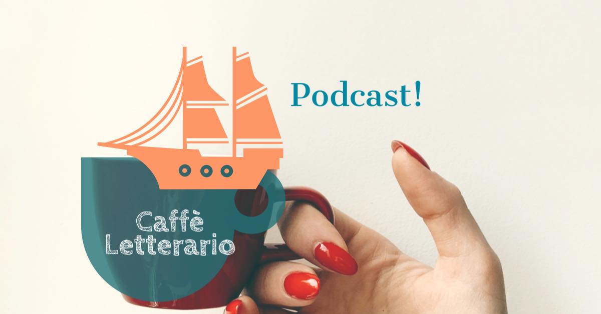 Caffè Letterario Podcast: cos’è e com’è nata l’idea?