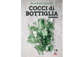 Recensione – Cocci di bottiglia di Benedetto Ghielmi