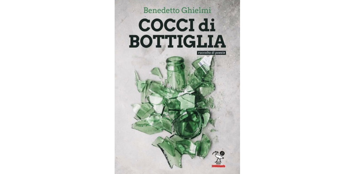 Recensione – Cocci di bottiglia di Benedetto Ghielmi